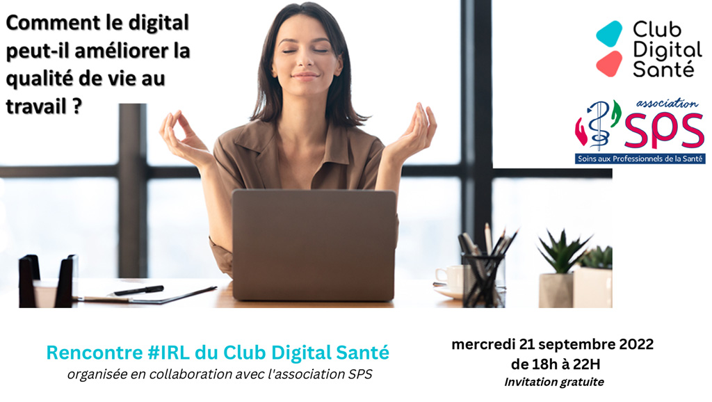 Rencontre IRL : « Comment le digital peut-il améliorer la qualité de vie au travail ? »