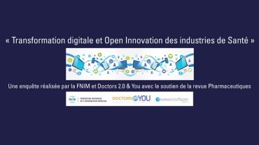 Transformation digitale et Open Innovation des industries de santé à Doctors 2.0 & You
